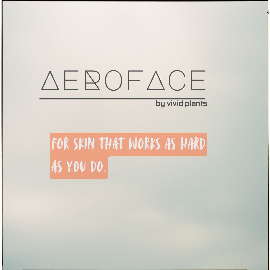 AEROFACE Skincare Rooted in Regeneration
